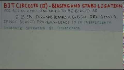 BJT CIRCUITS(II)-Biasing and Stabilization-Analog Circuits-A conceptual Video Lecture
