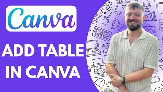 How to Add Table in Canva Easy (Full 2025 Guide)