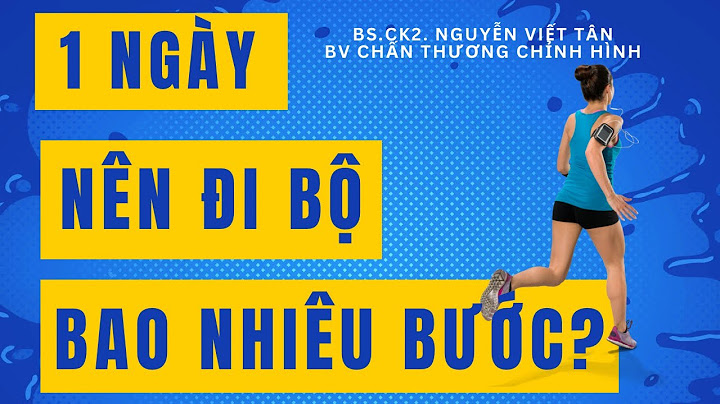 1 ngày đi bộ bao nhiêu bước năm 2024