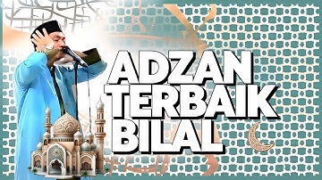 ADZAN BILAL TERMERDU DI INDONESIA😭 ماشاءالله اذان ناهاوان 😭🇲🇨 Seruan yg Membuat Tenang