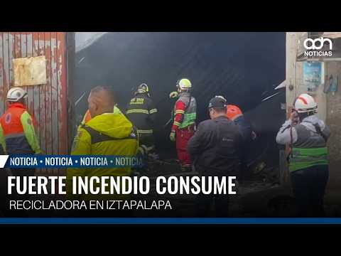 Major fire consumes recycling plant in Iztapalapa; massive column of smoke alarms residents