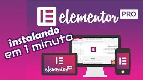 Como Instalar o Elementor Pro em 1 Minuto – Passo a Passo Rápido e Simples!🚀