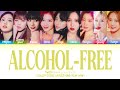 TWICE (트와이스/トゥワイス) 'Alcohol-Free' (English Ver.) Lyrics (Color Coded Lyrics)