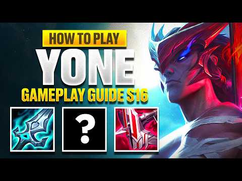 How to Climb With YONE in S16 - Gameplay Guide