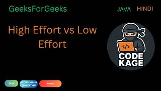 GFG | POTD | High Effort vs Low Effort | Recursion + Memoization | Java | Hindi