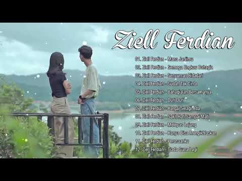 Ziell Ferdian Full Album Terbaru 2022 | Mana Janjimu, Semoga Engkau Bahagia