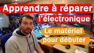 Apprendre à réparer l'électronique - Le matériel