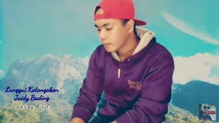Lunggui katangaban-Jaidy Bading cover by Airul