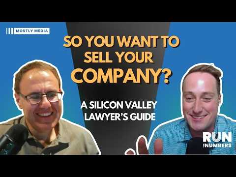 Selling Your Company? A Silicon Valley Lawyer's Guide to Not ...