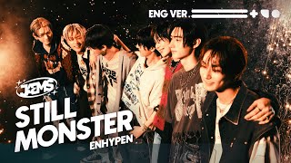 ENHYPEN - ‘Still Monster' [English Cover] by JAEMS