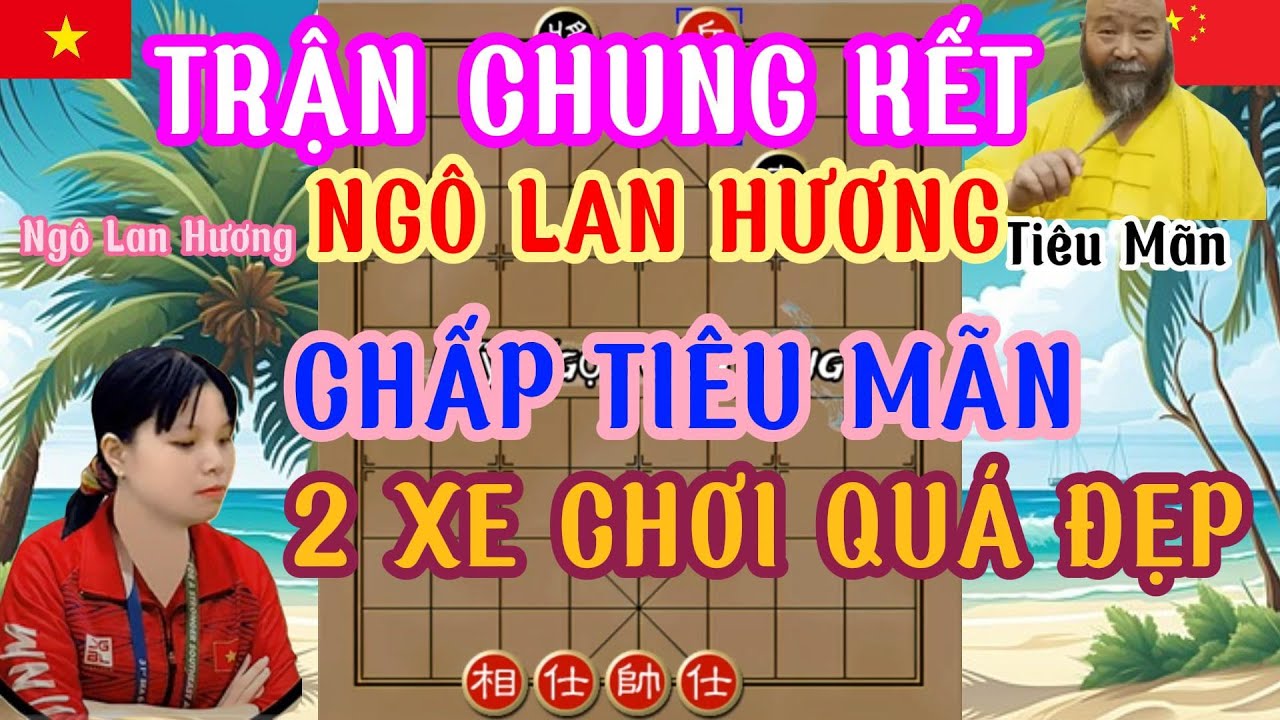 Ngô Lan Hương chơi trận chung kết quá hay lối đánh đẹp mắt chấp đối thủ 2 xe ...
