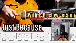 【ロカビリー】How to play &quot; Just Because&quot; - Brian Setzer -（With TAB)【rockabilly】
