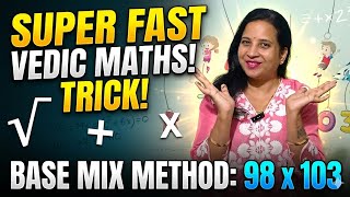 Above &amp; Below the Base Vedic Maths Trick |Fast Multiplication Method|बेस मेथड से तेज गुणा करना सीखें