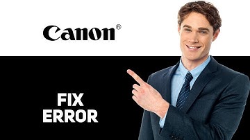 How To Fix The Canon Printer Error Code 7800   Meaning Causes  Solutions 2025
