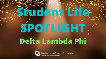 Spotlight: Delta Lambda Phi Fraternity