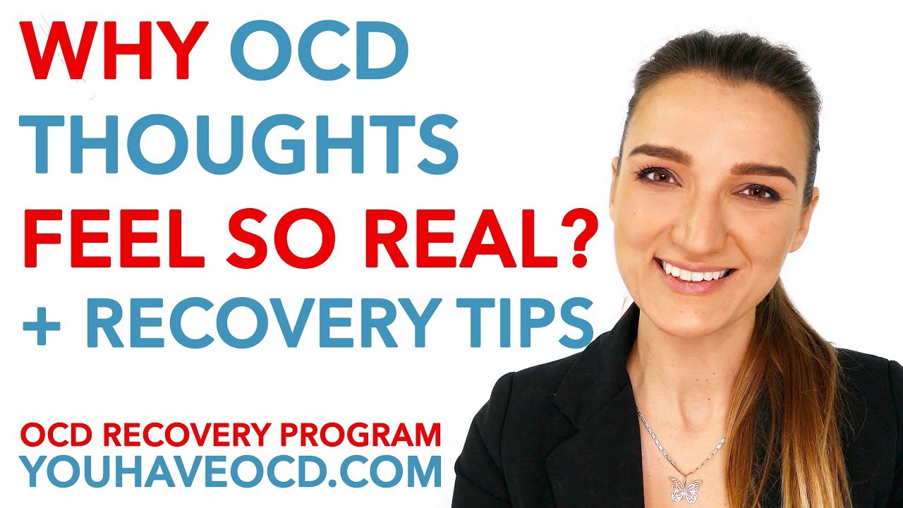 Why Do OCD Thoughts Feel So REAL? - YouTube
