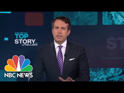 Top Story with Tom Llamas - July 22 | NBC News NOW