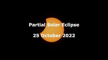 Partial Solar Eclipse - 25 October 2022
