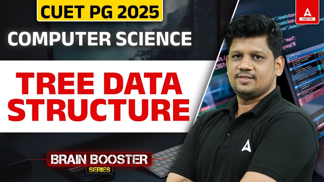 Tree Data Structure | CUET PG Computer Science 2025 | By Mayank Sir ...