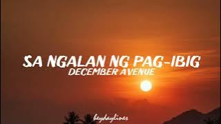 December Avenue - Sa Ngalan Ng Pag-Ibig (Lyrics)