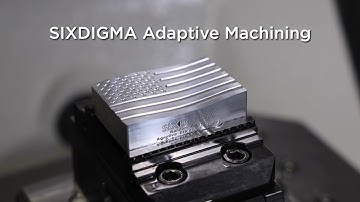 SIXDIGMA Adaptive Machining of US Flag