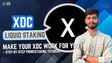 Make Your XDC Work for You – Step-by-Step PrimeStaking Tutorial || #XDCNetwork