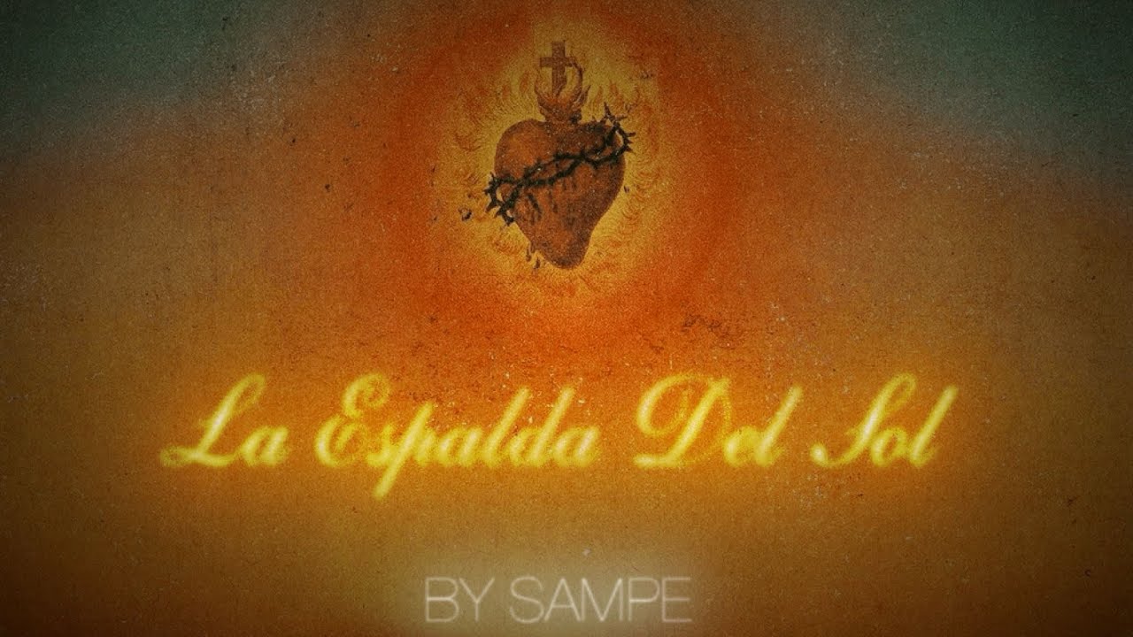 “LA ESPALDA DEL SOL” : SAMPE