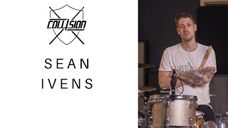 Collision Drumsticks Artist Spotlight - Sean Ivens - All Ears Avow