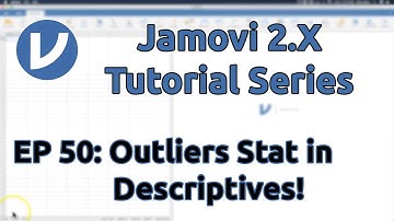 Jamovi 2.X Tutorial: Outliers/Extreme Value in Descriptives (Episode 50)