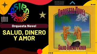 🔥SALUD, DINERO Y AMOR por TIPICA NOVEL - Salsa Premium chords