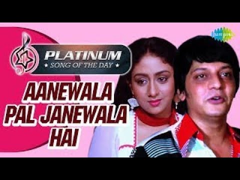Platinum Song Of The Day Podcast  Aanewala Pal Janewala Hai  Kishore Kumar  Old Hindi Songs