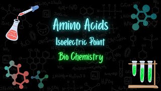 Amino Acids isoelectric point- الأشكال المتشردة للأحماض الامينية-Bio chemistry - تعلم بالعربي