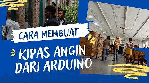 CARA BUAT KIPAS ANGIN OTOMATIS MENGGUNAKAN ARDUINO!!