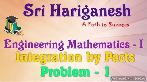 Integration by Parts - Problem 1
