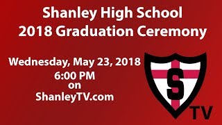 Shanley High School 2018 Graduation Ceremony