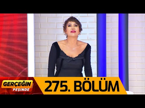 Gerçeğin Peşinde 275. Bölüm