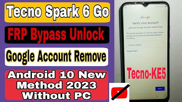 Tecno Spark 6 Go FRP BYPASS Youtube Update ll Without PC Android 10 Remove Google Account Lock 2022