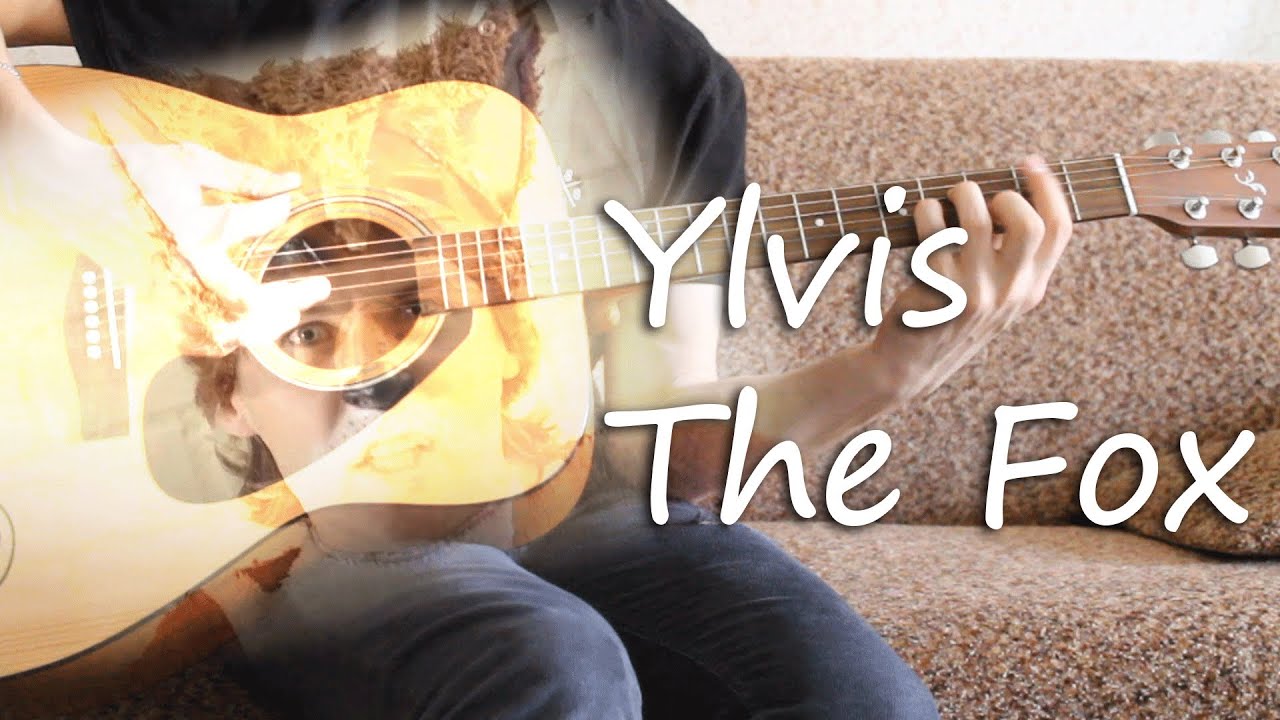 Как играть Ylvis - What does THE FOX say - YouTube