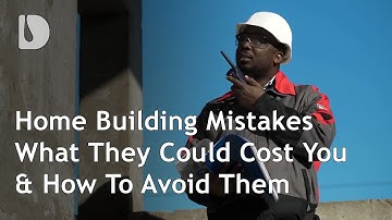Building Nightmare! Top 5 Home Building Mistakes to Avoid in 2025