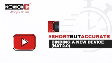 Provision CAM 2 App 1.8.5 - Binding a new device (NAT2.0)