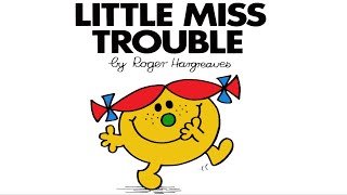 LITTLE MISS TROUBLE | KIDS READ ALOUD