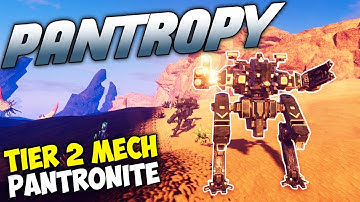Pantropy Gameplay - Ep 07 - Tier 2 Mech And Finding Pantronite In Pantropy Pre-Alpha