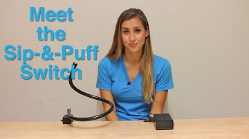 Meet the Sip-and-Puff Switch