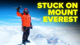 Stranded At The Top of Mt. Everest  Mount Everest Disaster