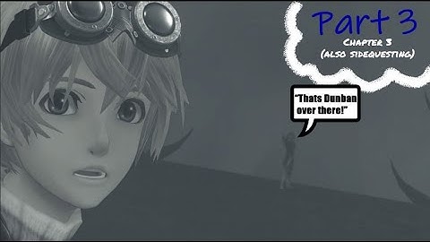 Xenoblade Chronicles: Definitive Edition (BLIND) | PART 3 | Yes, I know about the meme.😊