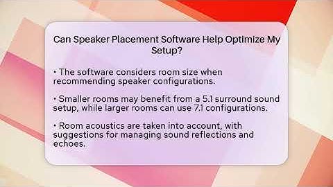 Can Speaker Placement Software Help Optimize My Setup? - NextGen Viewing and Audio