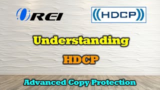 Understanding HDCP  How to stay Compliant