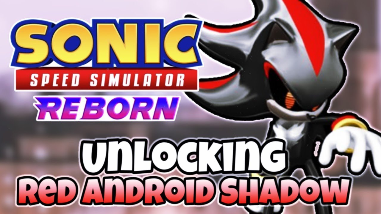 I just unlocked Android Shadow in sonic speed simulator!!! : r