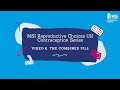 Msi reproductive choices uk contraception series  eight the combined pill