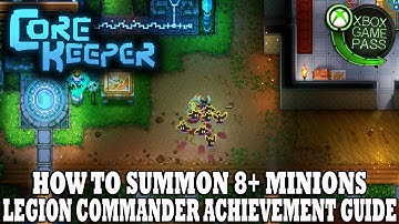 Core Keeper Summoning Guide | How to Summon 8 Minions | Legion Commander Achievement Guide